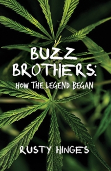 Paperback Buzz Brothers: How the Legend Began Book