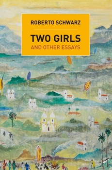 Paperback Two Girls: And Other Essays Book