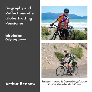 Paperback Biography and Reflections of a Globe Trotting Pensioner: Introducing Odyssey 2000 Book