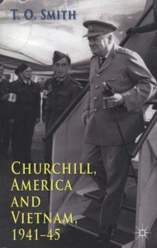 Paperback Churchill, America and Vietnam, 1941-45 Book