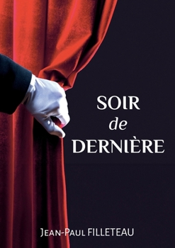 Paperback Soir de Dernière [French] Book