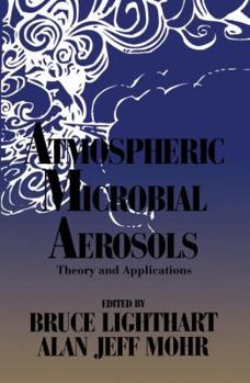 Paperback Atmospheric Microbial Aerosols: Theory and Applications Book