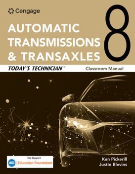 Paperback Today's Technician: Automatic Transmissions and Transaxles Classroom Manual and Shop Manual Book