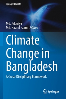 Paperback Climate Change in Bangladesh: A Cross-Disciplinary Framework Book