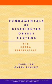 Hardcover Fundamentals of Distributed Object Systems: The CORBA Perspective Book