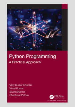 Hardcover Python Programming: A Practical Approach Book