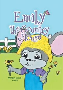 Paperback Emily the Country Mouse Book