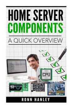 Paperback Home Server Components - A Quick Overview Book