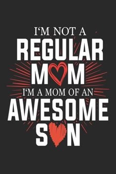 Paperback I'm Not A Regular Mom: Mom Mother Notebook Blank Dot Grid Family Journal dotted with dots 6x9 120 Pages Checklist Record Book Take Notes Momm Book