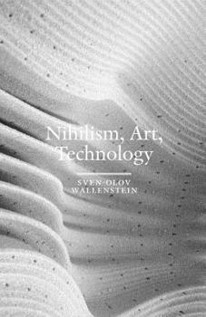 Paperback Nihilism, Art, Technology Book