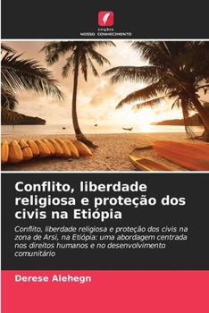 Paperback Conflito, liberdade religiosa e proteção dos civis na Etiópia (Portuguese Edition) [Portuguese] Book