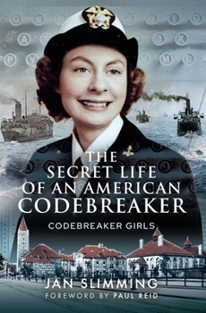 Hardcover The Secret Life of an American Codebreaker: Codebreaker Girls Book