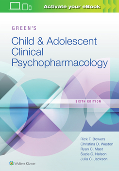 Paperback Green's Child and Adolescent Clinical Psychopharmacology Book