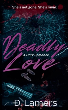 Paperback Deadly Love Book