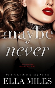 Maybe Never - Book #2 of the Maybe