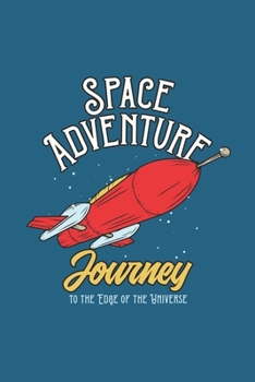 Paperback Space Adventure - Astronomy Notebook: Space lover Journal - Notebook Diary - Composition - 6x9 - 120 Pages - Cream Paper Book
