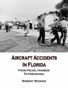 Paperback Aircraft Accidents in Florida Book