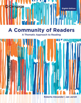 Hardcover Bundle: A Community of Readers: A Thematic Approach to Reading, Loose-Leaf Version, 8th + Mindtap, 1 Term Printed Access Card Book