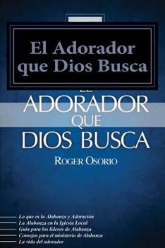 Paperback El Adorador que Dios busca [Spanish] Book