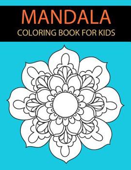 Paperback Mandala Coloring Book for Kids: Big Mandala Coloring Book for Relaxation [Large Print] Book