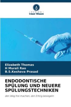 Paperback Endodontische Spülung Und Neuere Spülungstechniken [German] Book