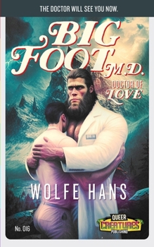 Paperback Bigfoot M.D.: Doctor of Love Book