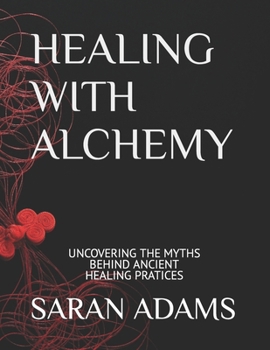 Paperback Healing with Alchemy Book