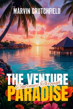 Paperback The Venture Continues Through Paradise Book