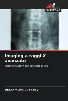 Imaging a raggi X avanzato (Italian Edition)