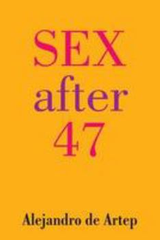 Paperback Sex After 47 Book