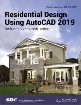 Paperback Residential Design Using AutoCAD 2019 Book