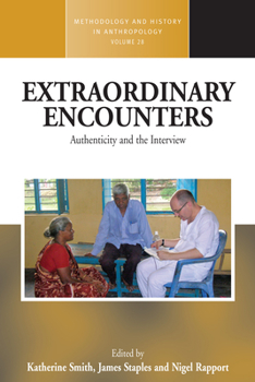 Paperback Extraordinary Encounters: Authenticity and the Interview Book
