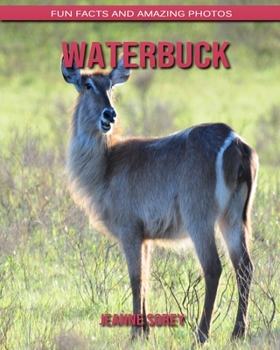 Paperback Waterbuck: Fun Facts and Amazing Photos Book