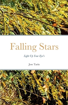 Paperback Falling Stars: Light Up Your Eye's Book