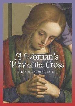 Paperback A Woman's Way of the Cross Book