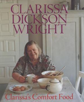 Hardcover Clarissa's Comfort Food. Clarissa Dickson Wright Book