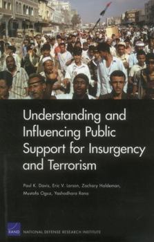 Paperback Understanding and Influencing Public Support for Insurgency and Terrorism Book