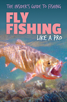 Library Binding Fly Fishing Like a Pro Book