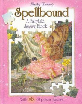 Hardcover Spellbound: A Fairytale Jigsaw Book