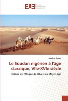 Paperback Le Soudan nigérien à l'âge classique, VIIe-XVIe siècle [French] Book