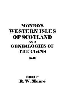 Paperback Munro's Western Isles of Scotland and Genealogies of the Clans, 1549 Book