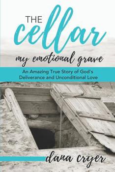 Paperback The Cellar: My Emotional Grave Book