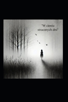 Paperback W cieniu straconych dni [Polish] Book