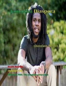 Paperback Jamaican Diaspora: Chocolate Edition Book