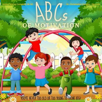 ABCs of Motivation