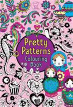 Paperback Pretty Patterns Colouring Book