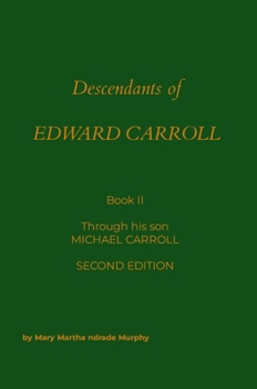 Descendants of Edward Carrol: Through Michael Carroll