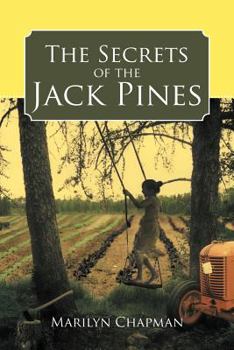 Paperback The Secrets of the Jack Pines Book