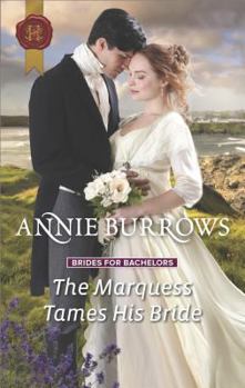 Mass Market Paperback The Marquess Tames His Bride (Brides for Bachelors, 2) Book