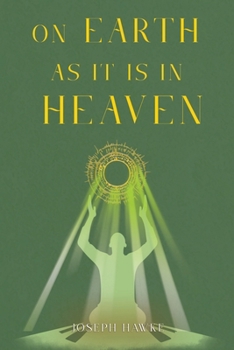 Paperback On Earth As It Is In Heaven Book